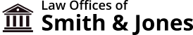 Law Offices of Smith & Jones